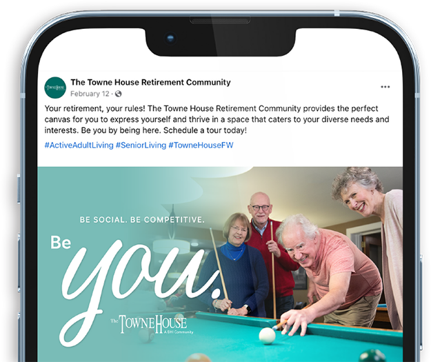 The Townehouse Retirement Community “BE YOU” CAMPAIGN